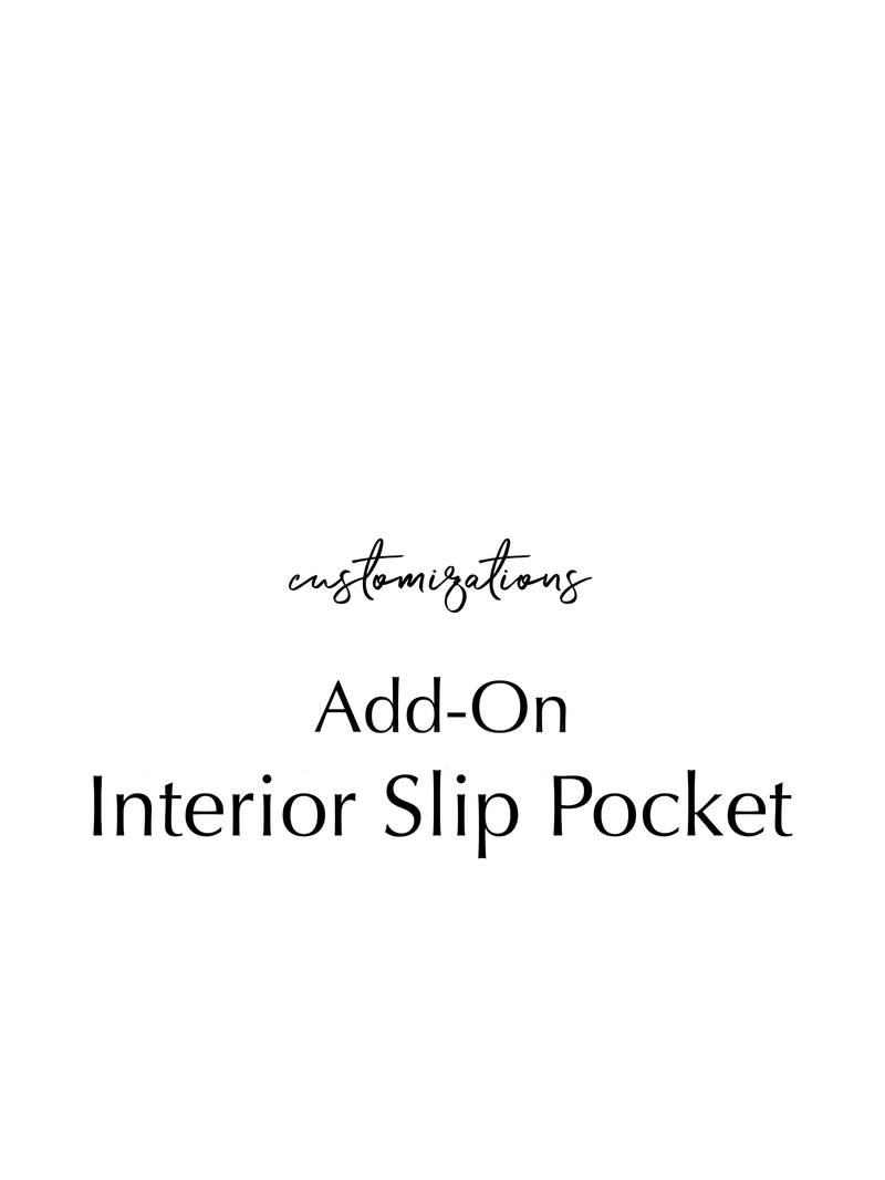 Customizations - Add-on Interior Slip Pocket