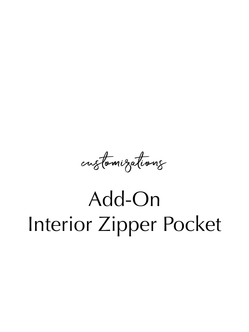 Customizations - Add-on Interior Zipper Pocket